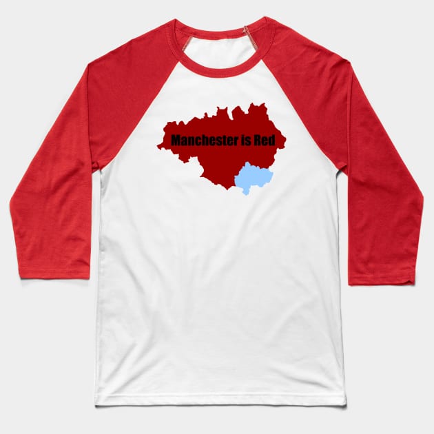 Manchester is Red Baseball T-Shirt by Confusion101